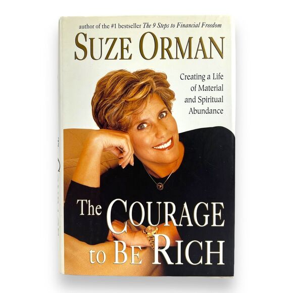 SUZE ORMAN 3-BOOK LOT The Courage to Be Rich, Women & Money, You've Earned It - Picture 10 of 16